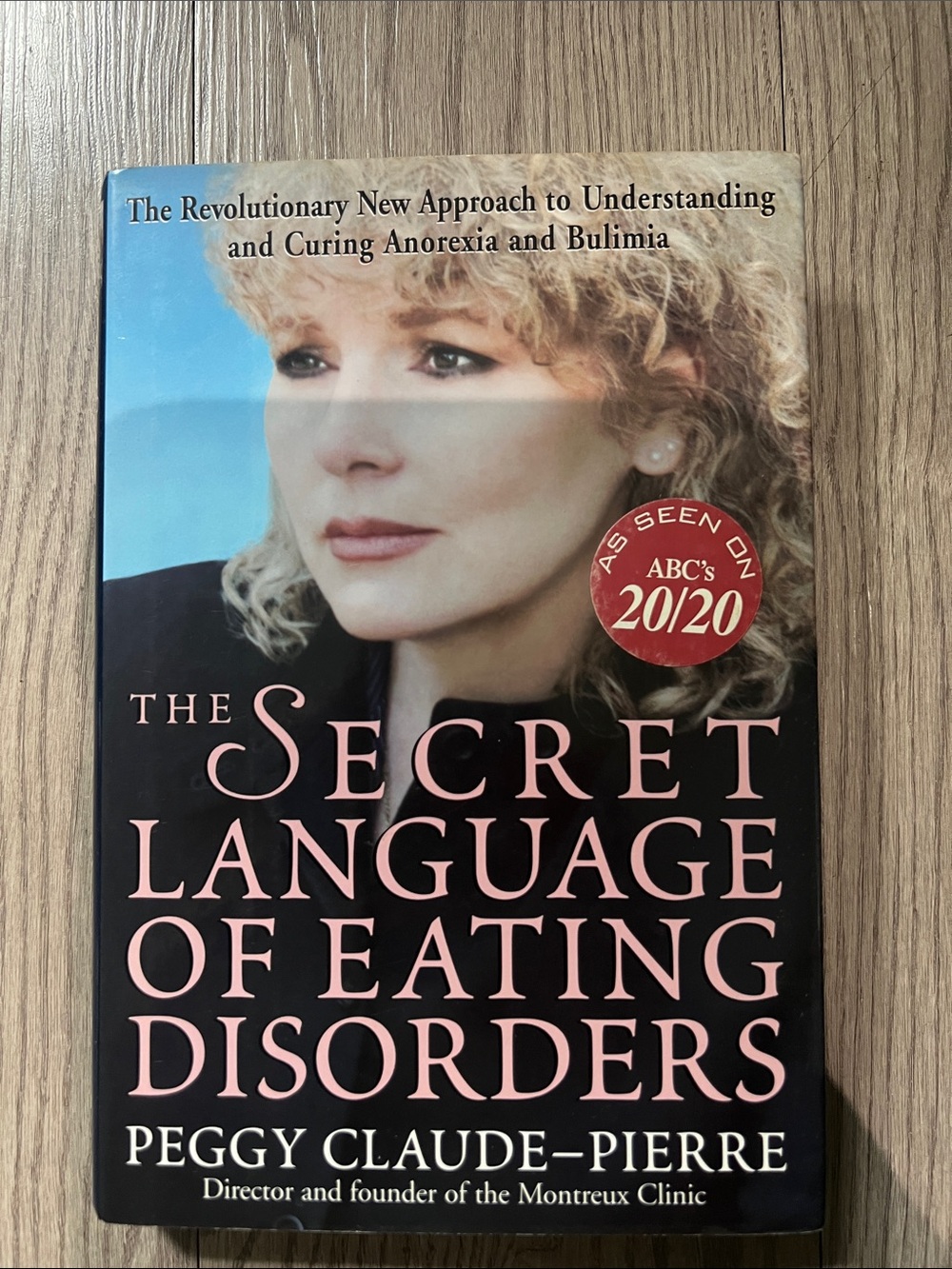 Book ~ THE SECRET LANGUAGE OF EATING DISORDERS